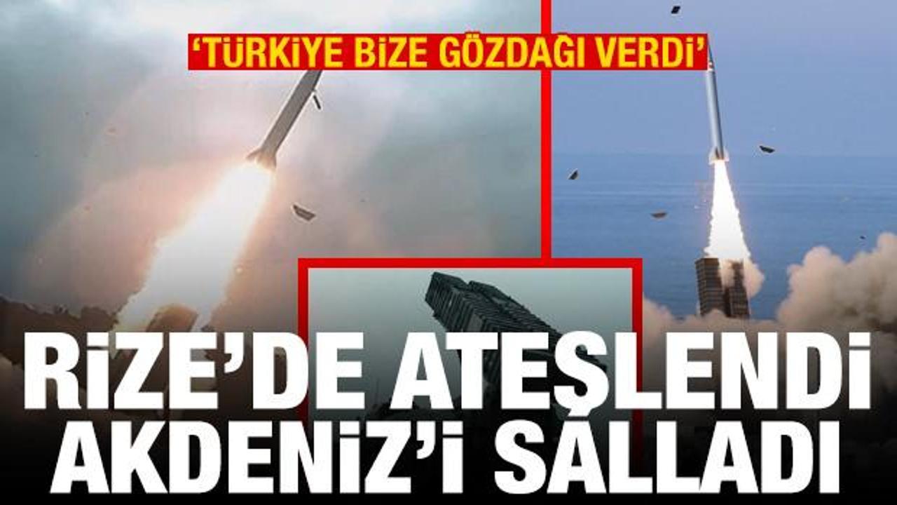 Rize’de ateşlendi, Akdeniz’i salladı: Türkiye bize gözdağı verdi